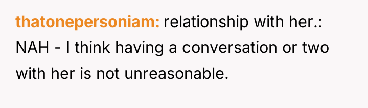 thatonepersoniam relationship with her.: NAH - I think having a...