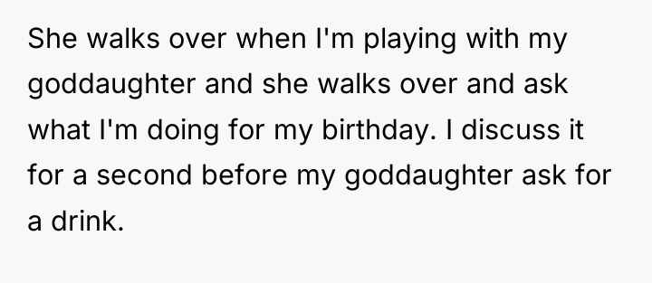 She walks over when I'm playing with my goddaughter and...