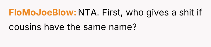 FloMoJoeBlow NTA. First, who gives a shit if cousins have...