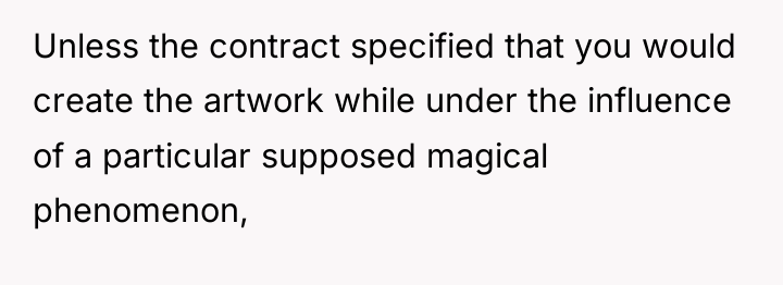 Unless the contract specified that you would create the artwork...
