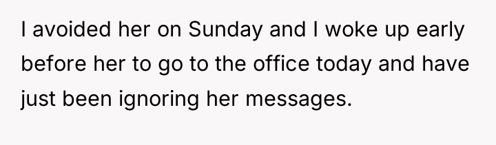 I avoided her on Sunday and I woke up early...