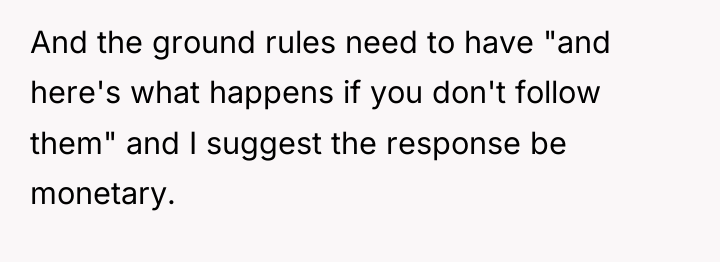 And the ground rules need to have "and here's what...