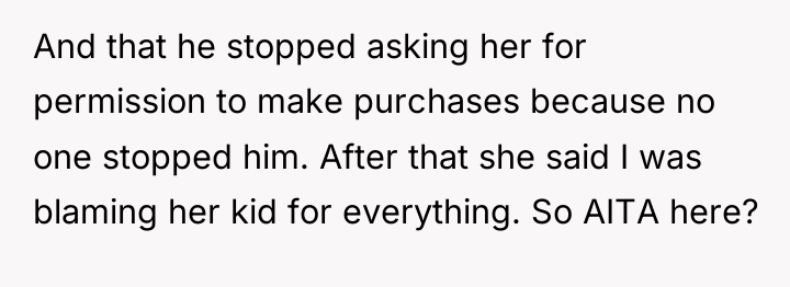 And that he stopped asking her for permission to make...