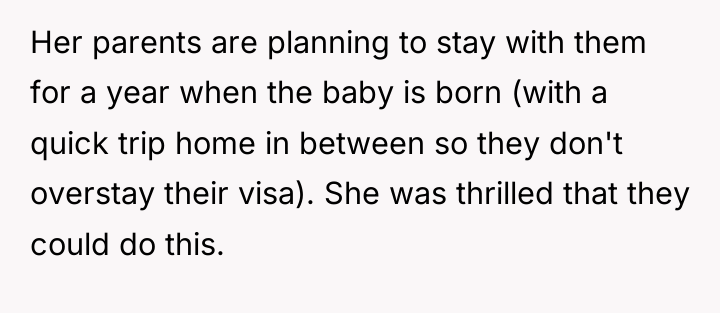 Her parents are planning to stay with them for a...