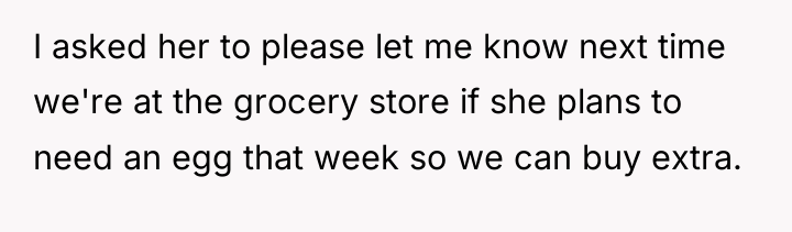 I asked her to please let me know next time...