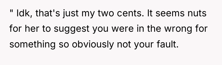 " Idk, that's just my two cents. It seems nuts...