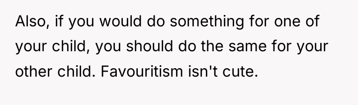 Also, if you would do something for one of your...