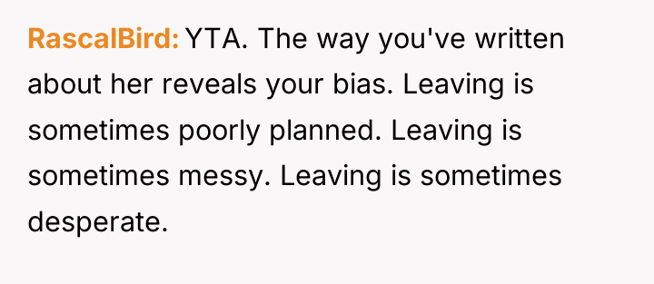 RascalBird YTA. The way you've written about her reveals your...