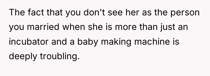 The fact that you don't see her as the person...