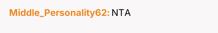 Middle_Personality62 NTA