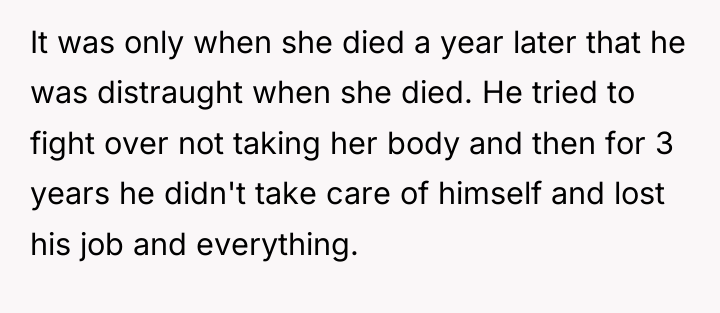 It was only when she died a year later that...