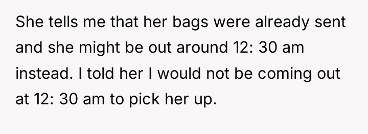 She tells me that her bags were already sent and...