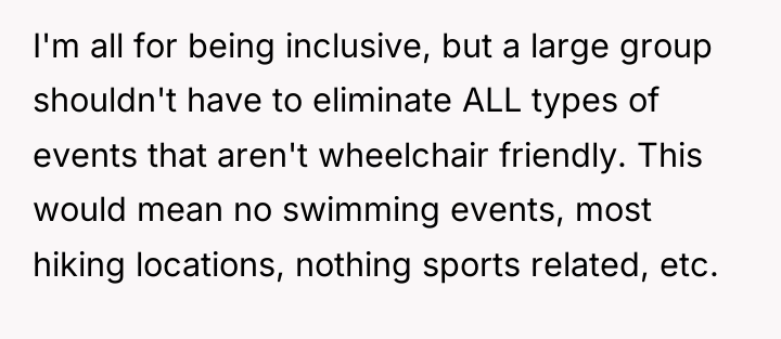 I'm all for being inclusive, but a large group shouldn't...