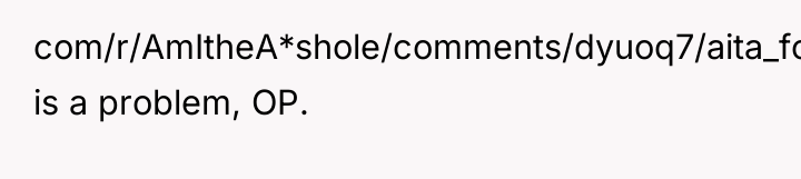 com/r/AmItheA*shole/comments/dyuoq7/aita_for_walking_out_of_an_intervention_my_family/f83ltz8/) is a problem, OP.