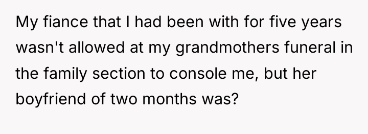 My fiance that I had been with for five years...
