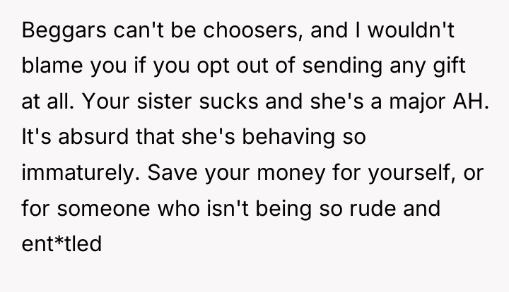 Beggars can't be choosers, and I wouldn't blame you if...