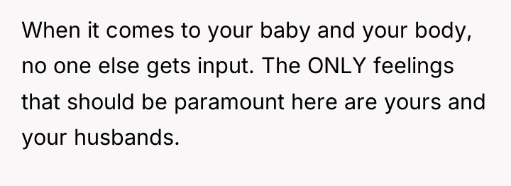 When it comes to your baby and your body, no...
