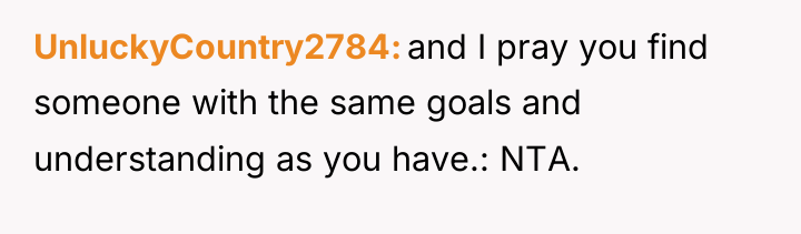 UnluckyCountry2784 and I pray you find someone with the same...