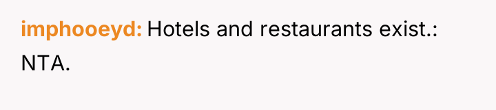 imphooeyd Hotels and restaurants exist.: NTA.