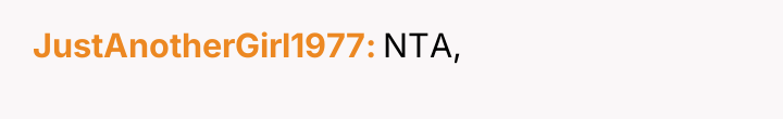 JustAnotherGirl1977 NTA,