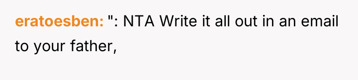 eratoesben ": NTA Write it all out in an email...