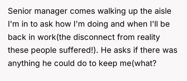 Senior manager comes walking up the aisle I'm in to...