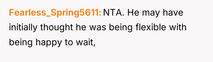 Fearless_Spring5611 NTA. He may have initially thought he was being...
