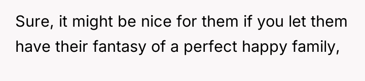 Sure, it might be nice for them if you let...
