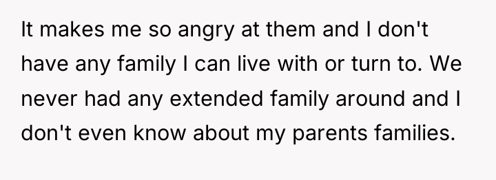 It makes me so angry at them and I don't...