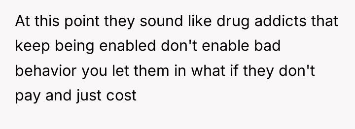 At this point they sound like drug addicts that keep...