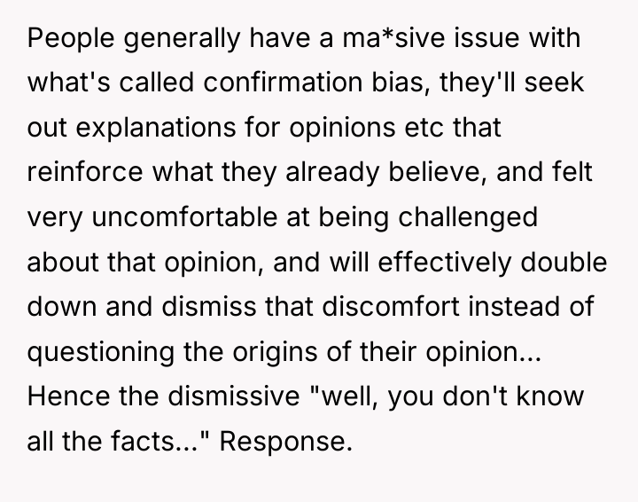 People generally have a ma*sive issue with what's called confirmation...