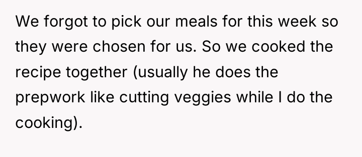 We forgot to pick our meals for this week so...