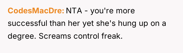 CodesMacDre NTA - you're more successful than her yet she's...