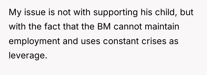 My issue is not with supporting his child, but with...