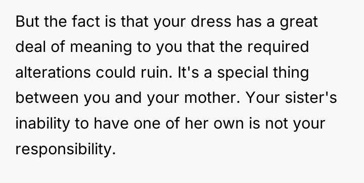 But the fact is that your dress has a great...