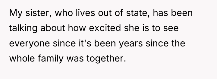 My sister, who lives out of state, has been talking...