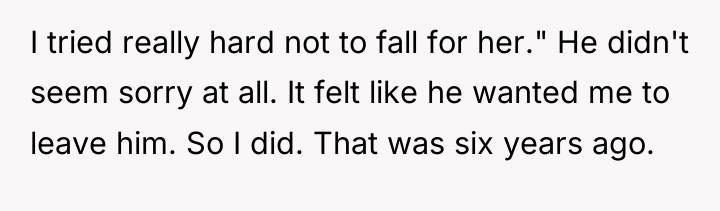 I tried really hard not to fall for her." He...
