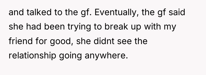 and talked to the gf. Eventually, the gf said she...