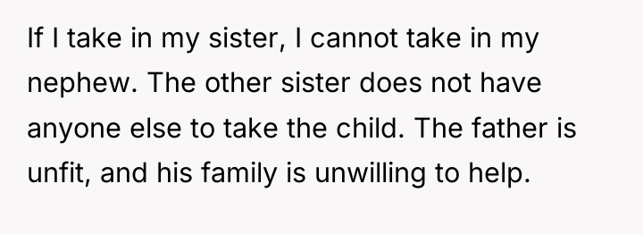 If I take in my sister, I cannot take in...