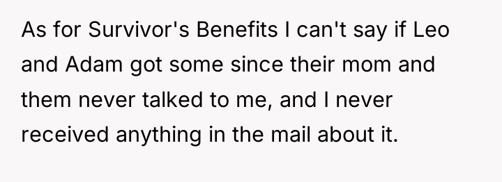 As for Survivor's Benefits I can't say if Leo and...