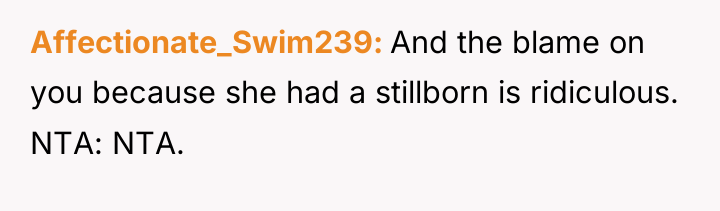 Affectionate_Swim239 And the blame on you because she had a...