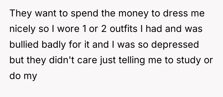 They want to spend the money to dress me nicely...