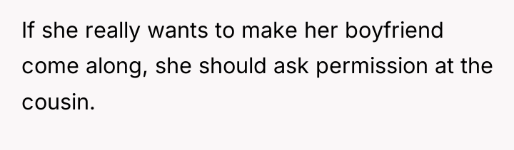 If she really wants to make her boyfriend come along,...