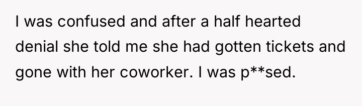 I was confused and after a half hearted denial she...