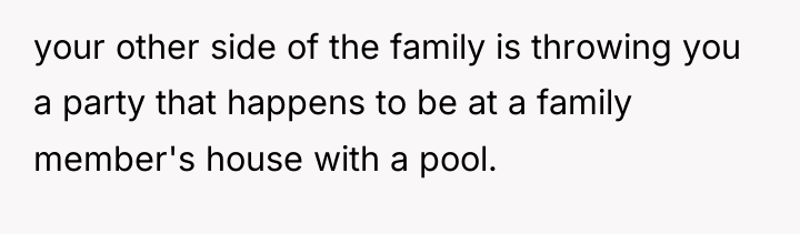your other side of the family is throwing you a...