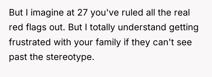 But I imagine at 27 you've ruled all the real...