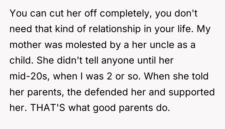 You can cut her off completely, you don't need that...