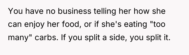 You have no business telling her how she can enjoy...