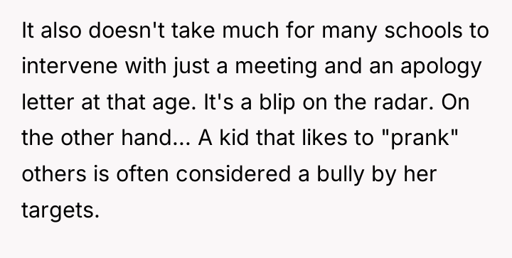 It also doesn't take much for many schools to intervene...