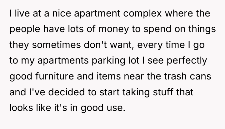 I live at a nice apartment complex where the people...